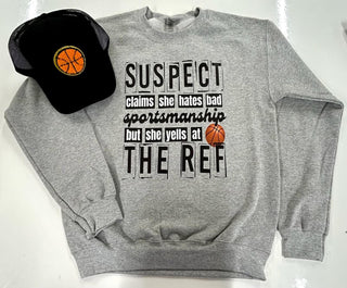 "Suspect Claims" - Basketball Sweatshirt